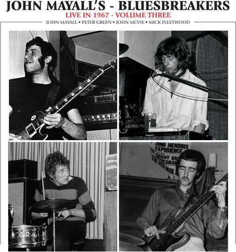 MAYALL,JOHN & BLUESBREAKERS - LIVE IN 1967 VOL. 3 - RECORD