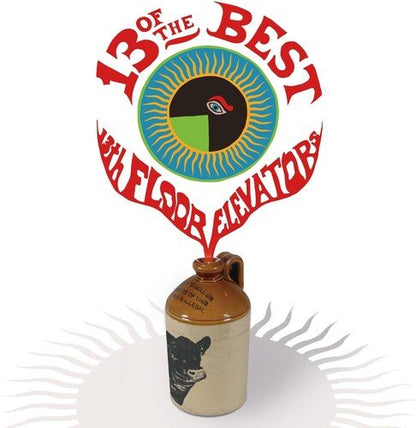 13TH FLOOR ELEVATORS - 13 OF THE BEST OF THE 13TH FLOOR ELEVATORS - RECORD
