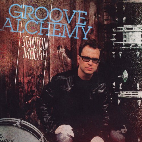 MOORE,STANTON - GROOVE ALCHEMY - RECORD