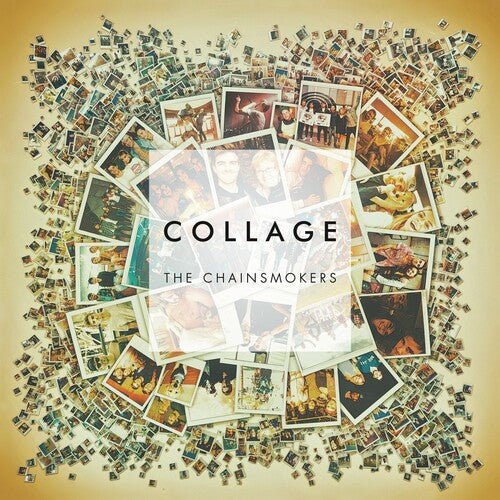 CHAINSMOKERS - COLLAGE - RECORD