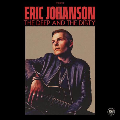 JOHANSON,ERIC - DEEP & THE DIRTY - RECORD