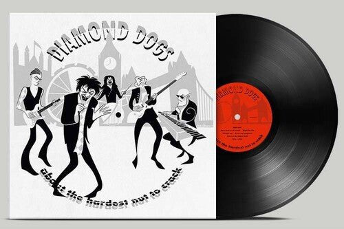 DIAMOND DOGS - ABOUT THE HARDEST NUT TO CRACK - RECORD