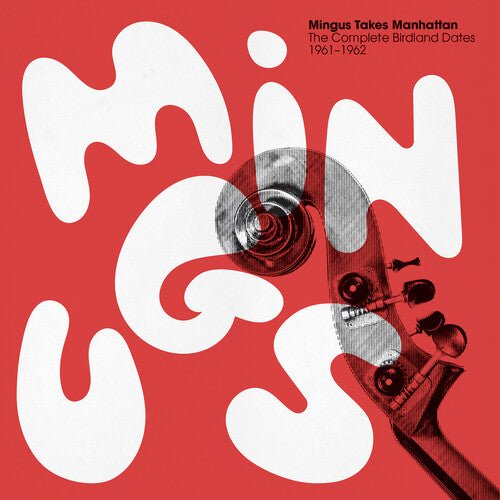 MINGUS,CHARLES - MINGUS TAKES MANHATTAN - COMPLETE BIRDLAND - RECORD