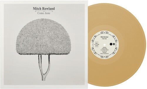 ROWLAND,MITCH - COME JUNE - RECORD