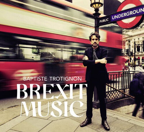 TROTIGNON / PENMAN / HUTCHINSON - BREXIT MUSIC - RECORD