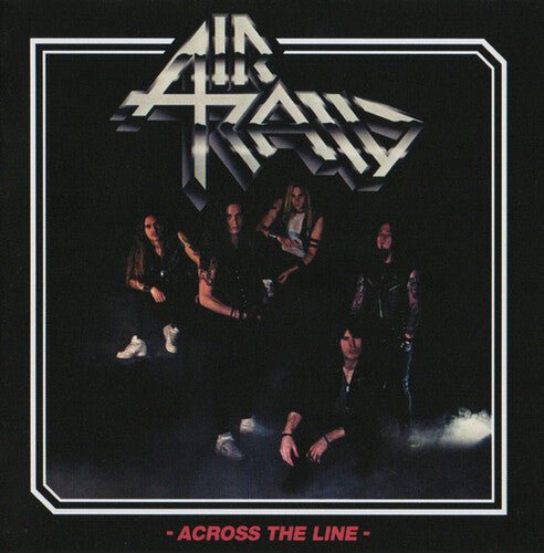 AIR RAID - ACROSS THE LINE - WHITE - RECORD