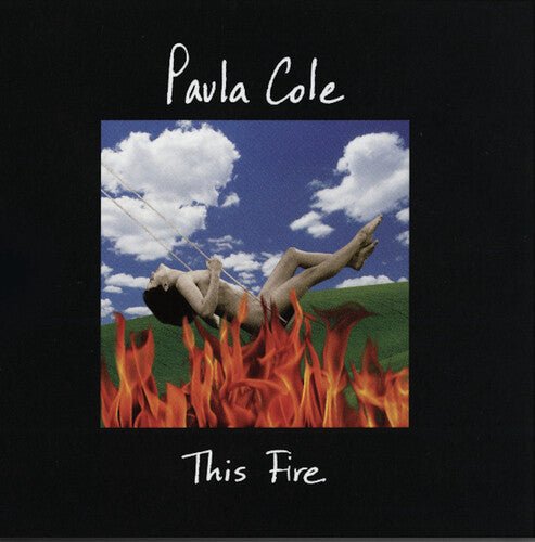 COLE,PAULA - THIS FIRE - RECORD