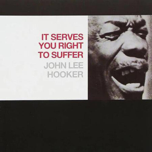 HOOKER,JOHN LEE - IT SERVES YOU RIGHT TO SUFFER - RECORD