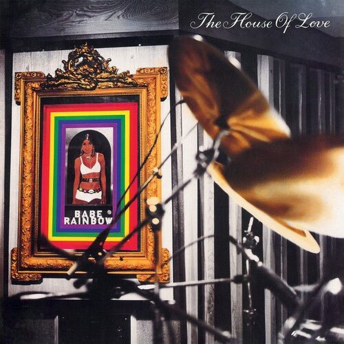 HOUSE OF LOVE - BABE RAINBOW - RECORD