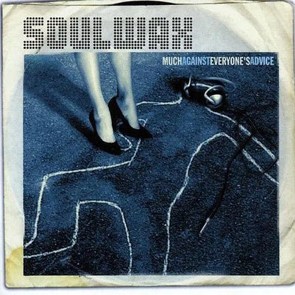 SOULWAX - MUCH AGAINST EVERYONE'S ADVICE - RECORD