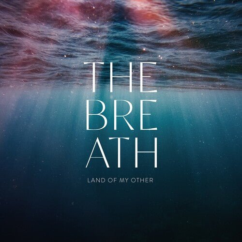 BREATH - LAND OF MY OTHER - RECORD