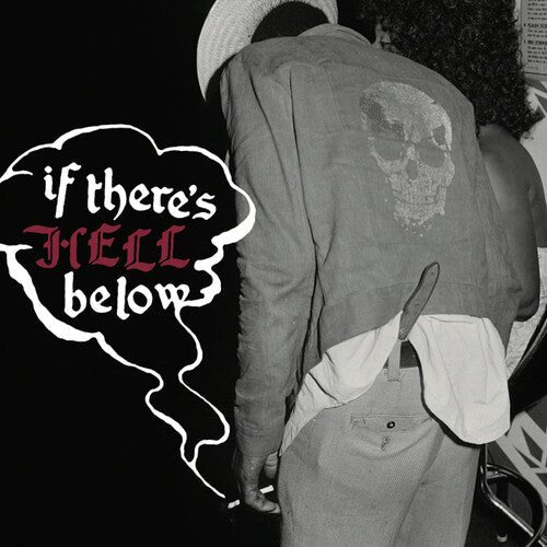 IF THERE'S HELL BELOW / VARIOUS - RECORD