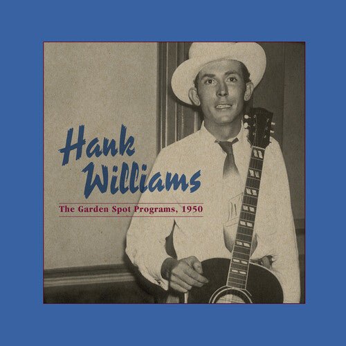 WILLIAMS,HANK - GARDEN SPOT PROGRAMS 1950 (CENTENNIAL EDITION) - RECORD