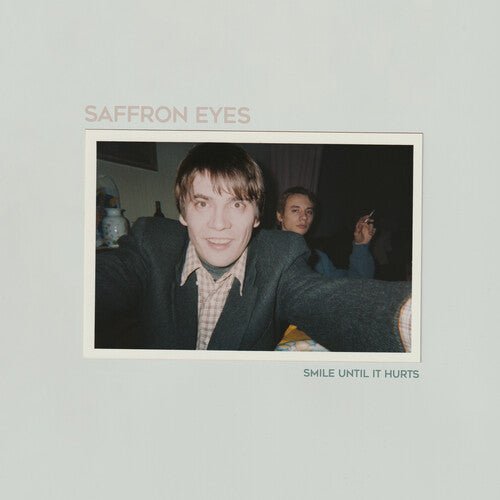 SAFFRON EYES - SMILE UNTIL IT HURTS - RECORD