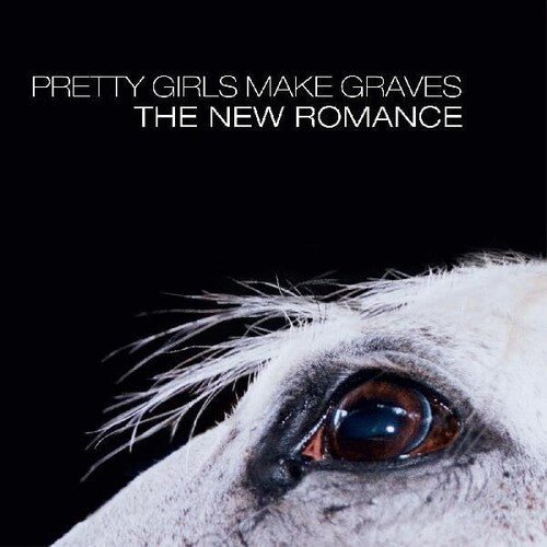 PRETTY GIRLS MAKE GRAVES - NEW ROMANCE - RECORD