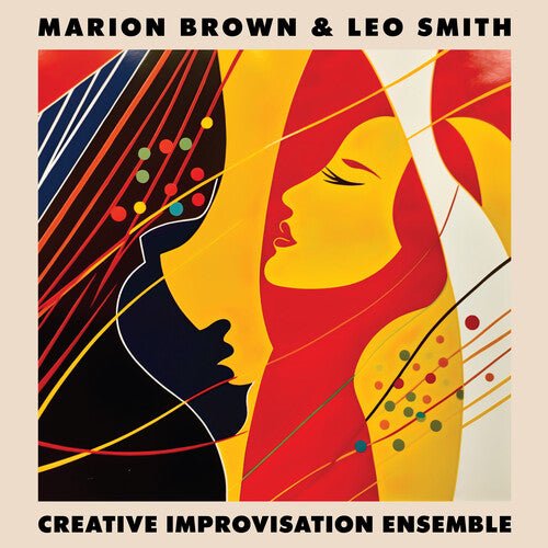 BROWN,MARION / SMITH,LEO - CREATIVE IMPROVISATION ENSEMBLE - RECORD