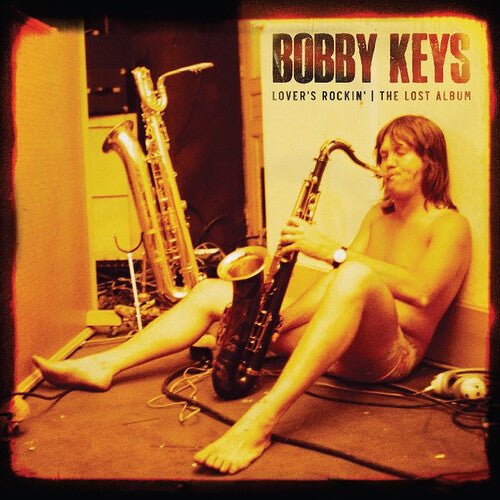 KEYS,BOBBY - LOVER'S ROCKIN - THE LOST ALBUM - RECORD