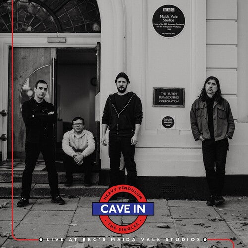 CAVE IN - HEAVY PENDULUM: THE SINGLES - LIVE AT BBC'S MAIDA - RECORD