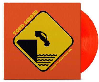 SNIDER,TODD - CRANK IT WE'RE DOOMED - RECORD
