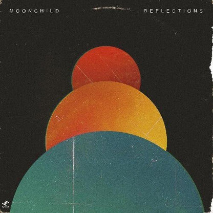 MOONCHILD - REFLECTIONS - RECORD