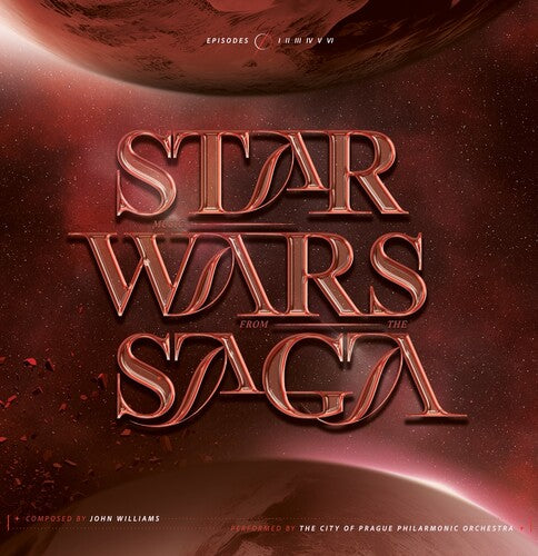 CITY OF PRAGUE PHILHARMONIC ORCHESTRA - STAR WARS SAGA - O.S.T. - RECORD