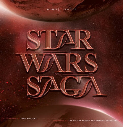 CITY OF PRAGUE PHILHARMONIC ORCHESTRA - STAR WARS SAGA - O.S.T. - RECORD