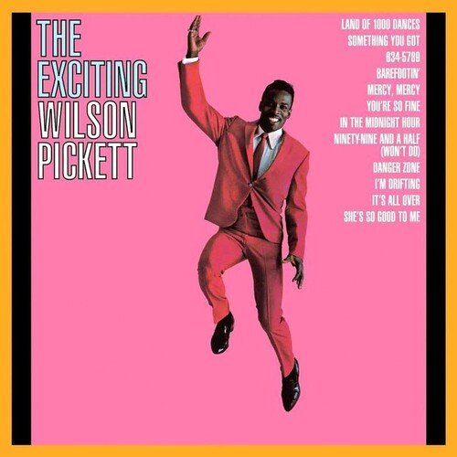 PICKETT,WILSON - EXCITING WILSON PICKETT - RECORD