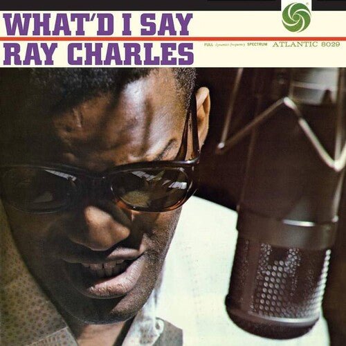 CHARLES,RAY - WHAT'D I SAY - RECORD