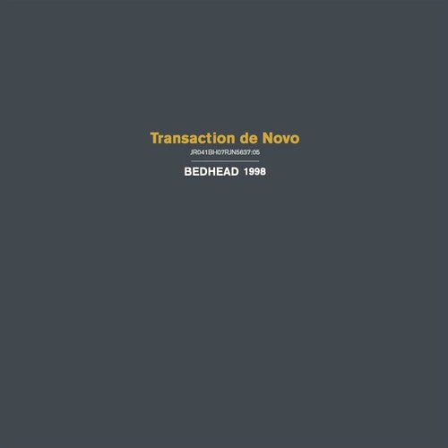 BEDHEAD - TRANSACTION DE NOVO - RECORD