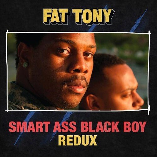 FAT TONY - SMART ASS BLACK BOY: REDUX - RECORD