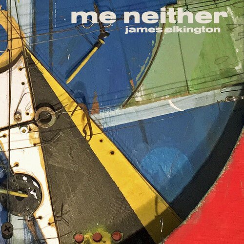 ELKINGTON,JAMES - ME NEITHER - RECORD
