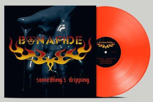 BONAFIDE - SOMETHINGS DRIPPING - NEON ORANGE - RECORD