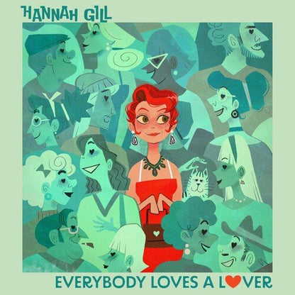 GILL,HANNAH - EVERYBODY LOVES A LOVER - RECORD