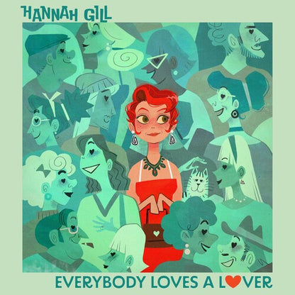 GILL,HANNAH - EVERYBODY LOVES A LOVER - RECORD