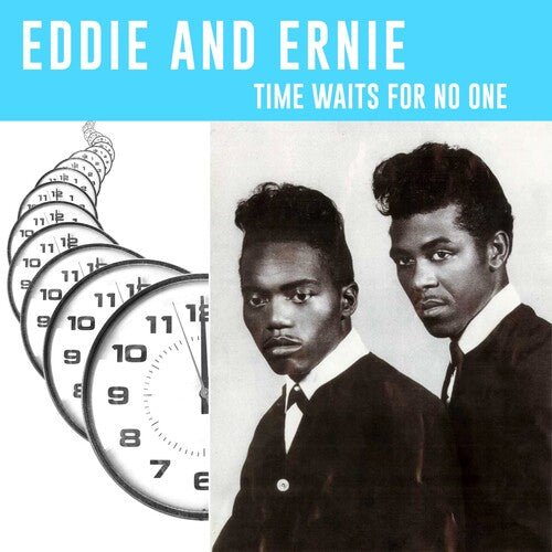 EDDIE & ERNIE - TIME WAITS FOR NO ONE - RECORD