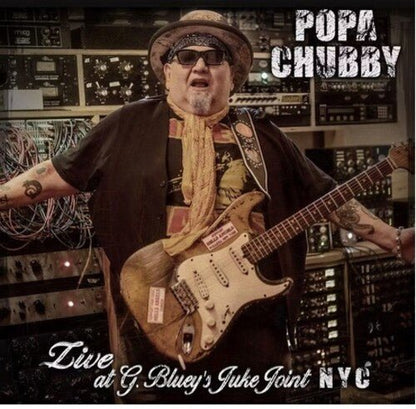POPA CHUBBY - LIVE AT G. BLUEY'S JUKE JOINT N.Y.C. - RECORD