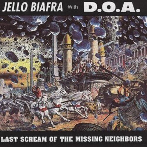 BIAFRA,JELLO / DOA - LAST SCREAM OF THE MISSING NEIGHBORS - RECORD