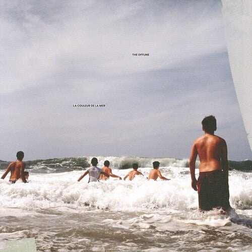 OFFLINE - LA COULEUR DE LA MER - RECORD