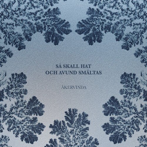 AKERVINDA - SA SKALL HAT OCH AVUND SMALTAS - RECORD