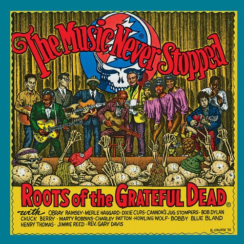 MUSIC NEVER STOPPED: ROOTS OF THE GRATEFUL DEAD - RECORD