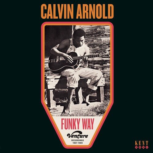 ARNOLD,CALVIN - FUNKY WAY: VENTURE RECORDINGS 1967-1969 - RECORD
