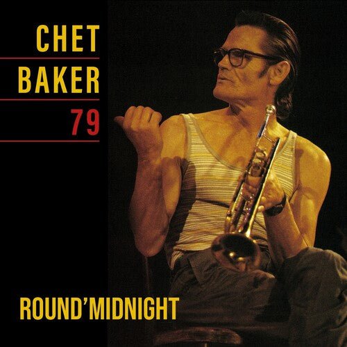 BAKER,CHET - ROUND MIDNIGHT 79 - RECORD
