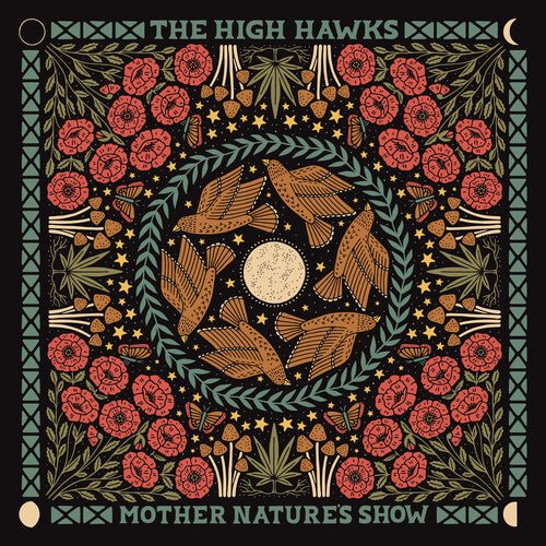 HIGH HAWKS - MOTHER NATURE'S SHOW - RECORD