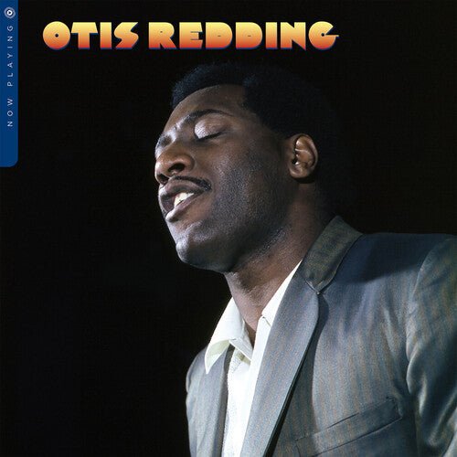 REDDING,OTIS - NOW PLAYING - RECORD