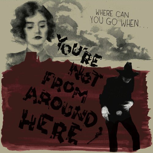 YOU'RE NOT FROM AROUND HERE / VARIOUS - RECORD