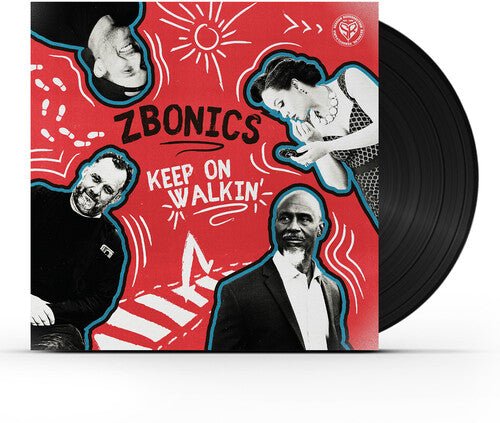 ZBONICS - KEEP ON WALKIN - RECORD