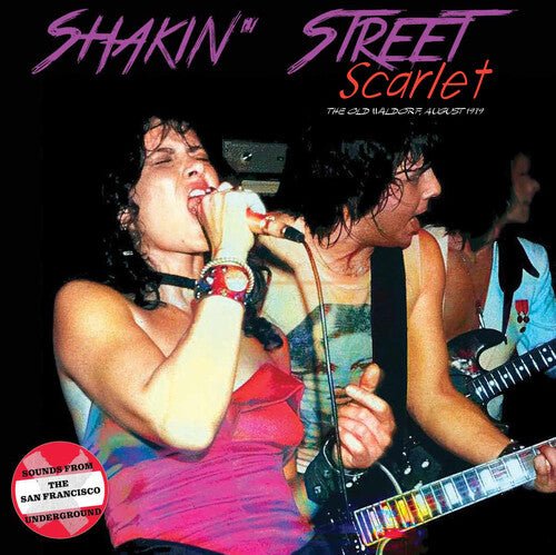 SHAKIN' STREET - SCARLET: THE OLD WALDORF AUGUST 1979 - RECORD