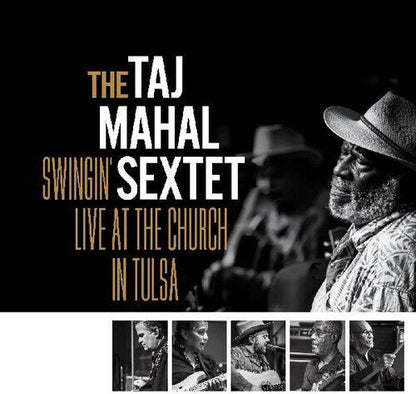 TAJ MAHAL SEXTET - SWINGIN LIVE AT THE CHURCH IN TULSA - RECORD