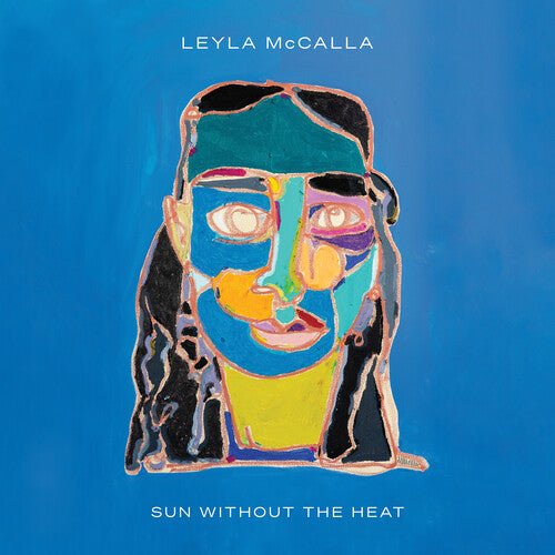 MCCALLA,LEYLA - SUN WITHOUT THE HEAT - RECORD