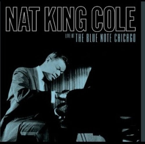COLE,NAT KING - LIVE AT THE BLUE NOTE CHICAGO